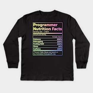 Programmer Nutrition Facts Kids Long Sleeve T-Shirt